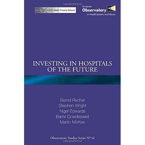 Investing In Hospitals Of The Future