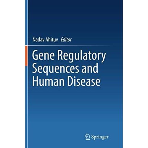 Gene Regulatory Sequences And Human Disease
