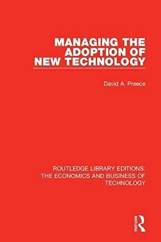 Managing The Adoption Of New Technology