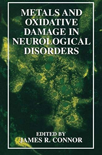 Metals And Oxidative Damage In Neurological Disorders