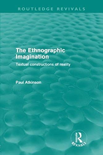 The Ethnographic Imagination