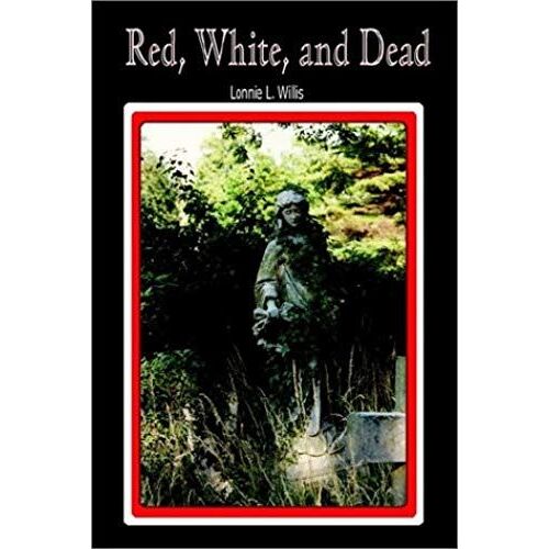 Red, White, And Dead