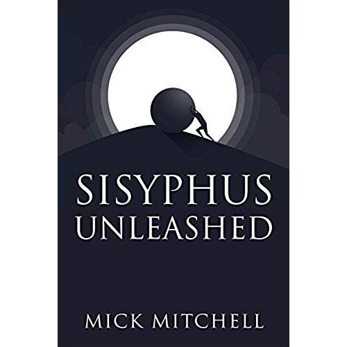 Sisyphus Unleashed