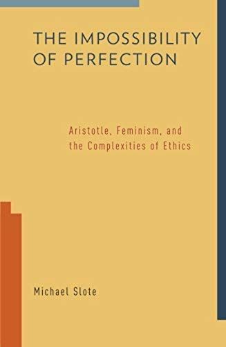 The Impossibility Of Perfection