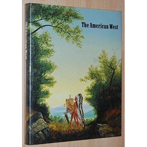 The American West: Curated By Jimmie Durham And Richard William Hill
