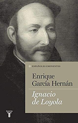 García Hernán, E: Ignacio De Loyola