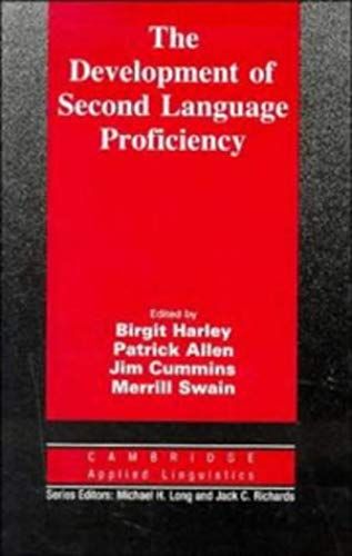 The Development Of Second Language Proficiency (Cambridge Applied Linguistics)