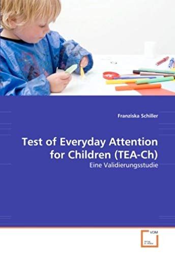 Test Of Everyday Attention For Children (Tea-Ch): Eine Validierungsstudie