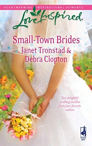 Small-Town Brides: A Dry Creek Wedding\A Mule Hollow Match (Love Inspired)