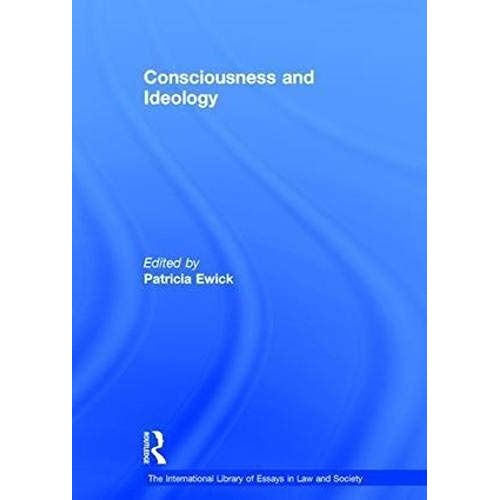 Consciousness And Ideology