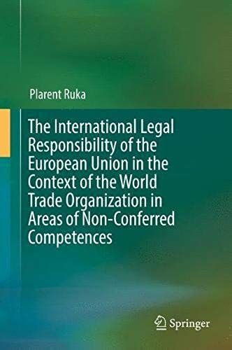 The International Legal Responsibility Of The European Union In The Context Of The World Trade Organization In Areas Of Non-Conferred Competences