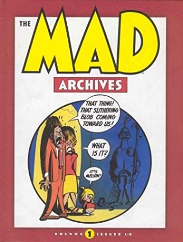 The Mad Archives: Vol 01 - Issues 1-6