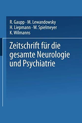 Zeitschrift Für Die Gesamte Neurologie Und Psychiatrie