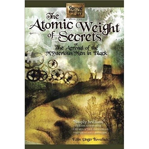 The Atomic Weight Of Secrets Or The Arrival Of The Mysterious Men In Black