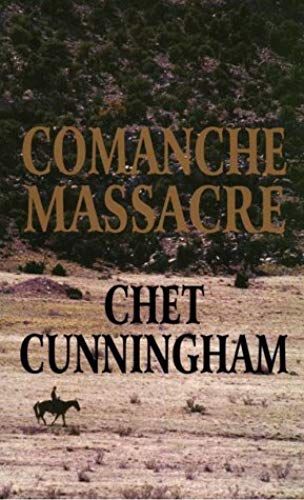 Comanche Massacre (Thorndike Western I)