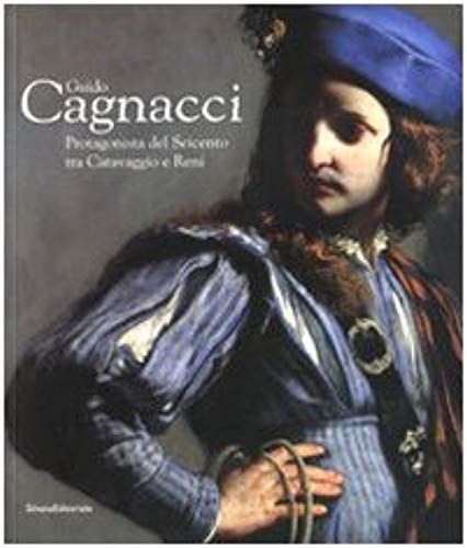 Guido Cagnacci: Protagonista Del Seicento Tra Caravaggio E Reni Guido Cagnacci