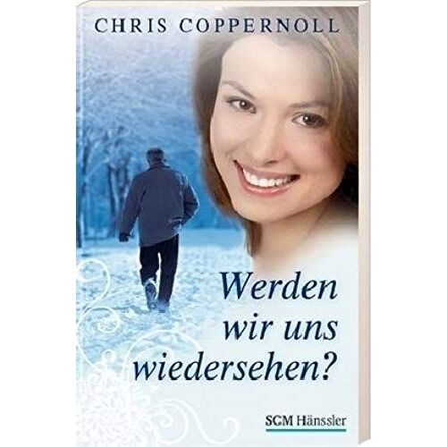 Coppernoll, C: Werden Wir Uns Wiedersehen?