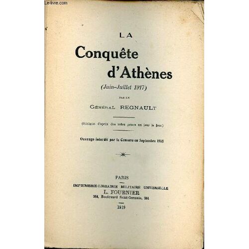 La Conquête D Athènes (Juin-Juillet 1917).