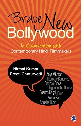 Brave New Bollywood: In Conversation With Contemporary Hindi Filmmakers
