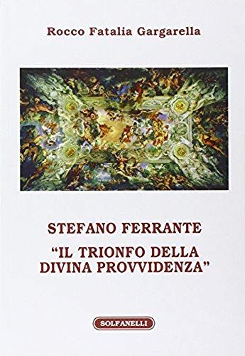 Fatalia Gargarella, R: Stefano Ferrante. «Il Trionfo Della D