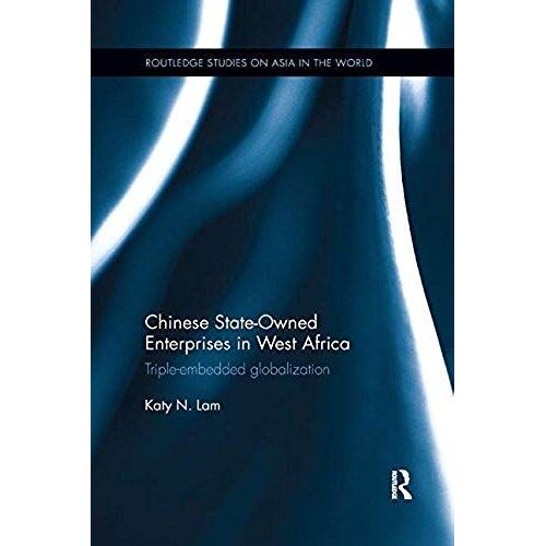 Chinese State Owned Enterprises In West Africa