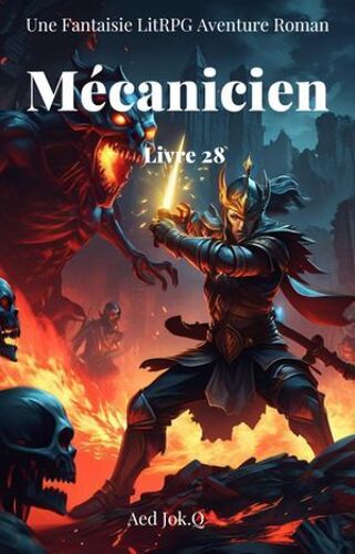 Mécanicien:Une Fantaisie Litrpg Aventure Roman(Livre 28)