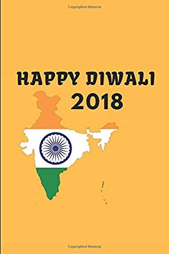 Happy Diwali 2018: Lined Notebook Journal