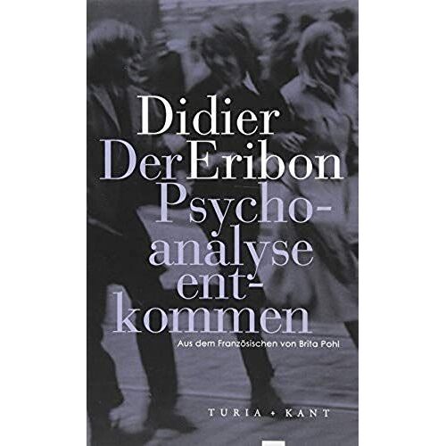 Der Psychoanalyse Entkommen