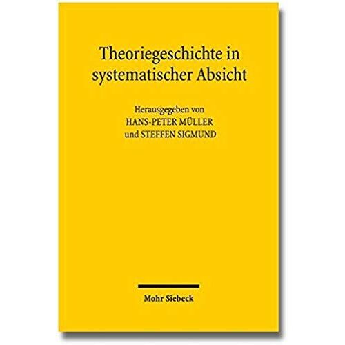 Theoriegeschichte In Systematischer Absicht