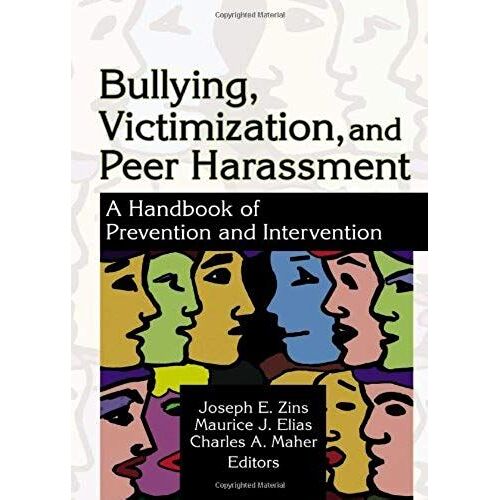 Bullying, Victimization, And Peer Harassment