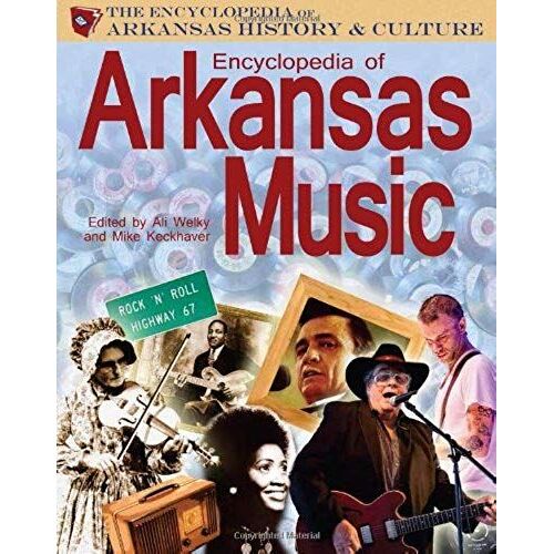 Encyclopedia Of Arkansas Music