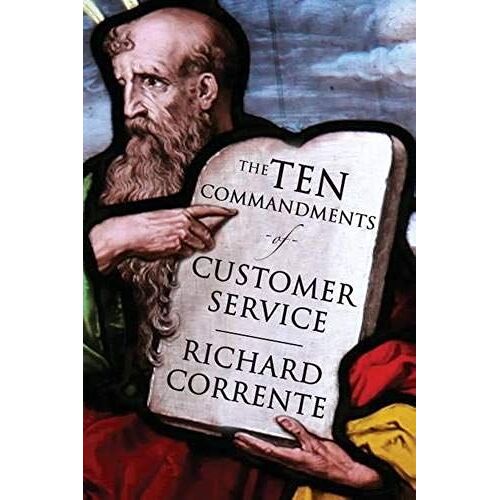 The Ten Commandments Of Customer Service