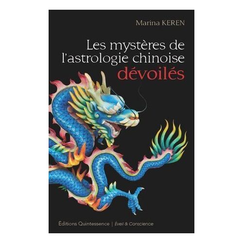 Les Mystères De L'astrologie Chinoise Dévoilés