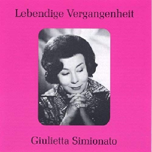 Lebendige Vergangenheit: Giuletta Simionato