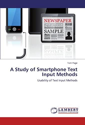 A Study Of Smartphone Text Input Methods