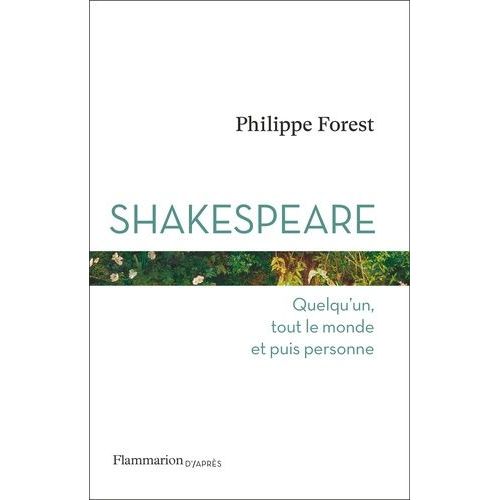 Shakespeare - Quelqu'un, Tout Le Monde Et Puis Personne