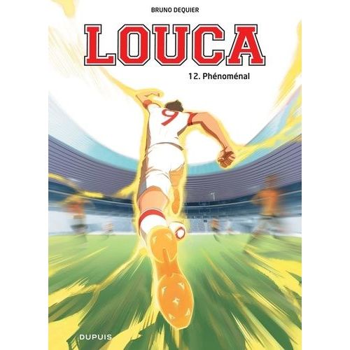 Louca - Tome 12 - Phénoménal