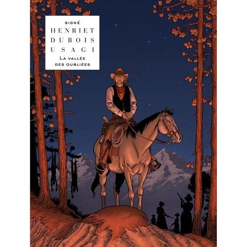 La Vallée Des Oubliées