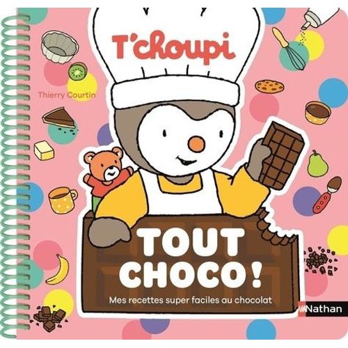 Tout Choco ! - Mes Recettes Super Faciles Au Chocolat