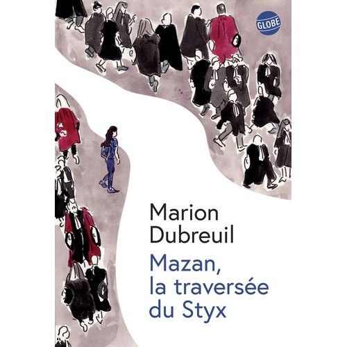 Mazan, La Traversée Du Styx