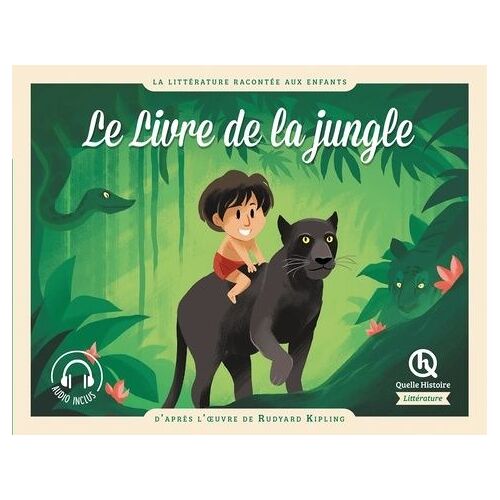 Le Livre De La Jungle - D'après L'oeuvre De Rudyard Kipling