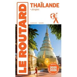Thaïlande (1 Plan Détachable) - Guide Du Routard 2025-2026