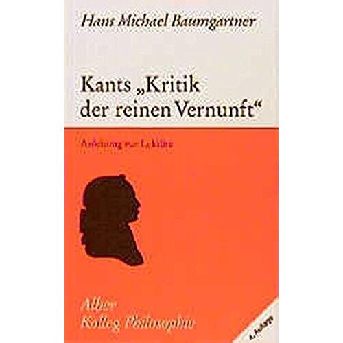 Kants' Kritik Der Reinen Vernunft'