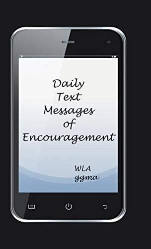 Daily Text Messages Of Encouragement