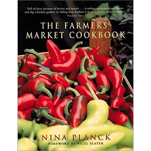 The Farmers' Market Cookbook