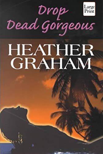 Drop Dead Gorgeous (Wheeler Romance)