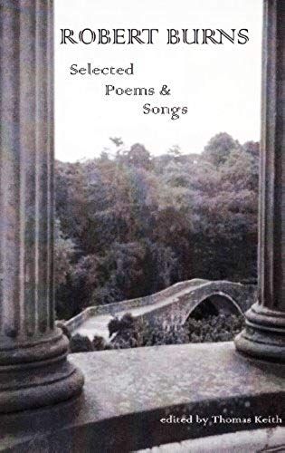 Robert Burns Selected Poems & Songs: Selected Poems & Songs