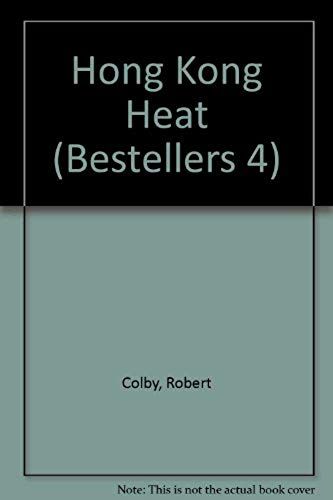 Hong Kong Heat (Bestellers 4)