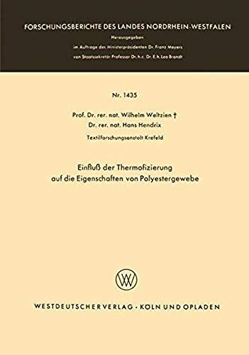 Einfluß Der Thermofizierung Auf Die Eigenschaften Von Polyestergewebe