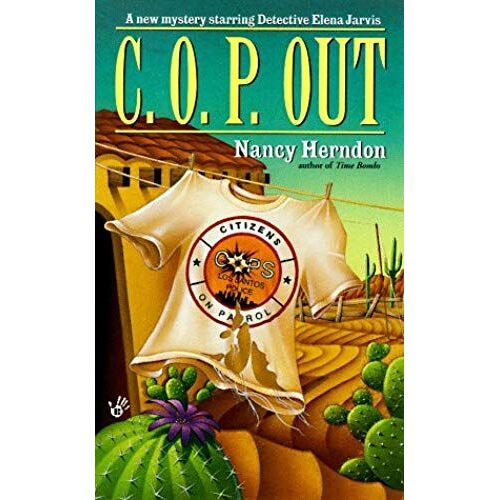 C.O.P. Out (Elena Jarvis Detective Series , No 6)